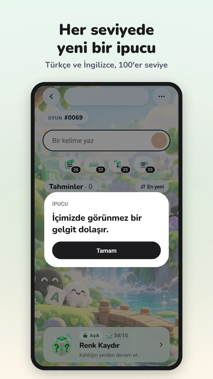 Her seviyede yeni bir ipucu
